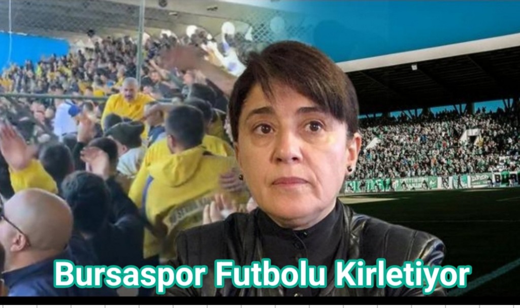 Bursaspor Tribünleri Nefret Üretti