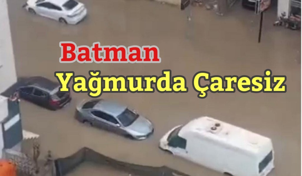 Yağmur Yağdı, Batman Yine Sular Altında