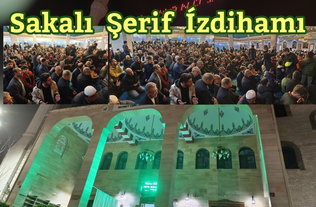 Kadir Gecesinde Terece Camii’nde Sakalı Şerif Ziyareti