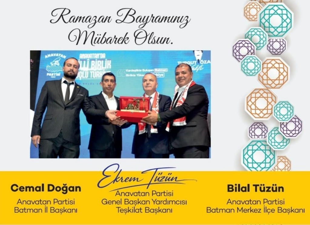 Anavatan Partisi’nden Batmanlı Hemşehrilerine Bayram Mesajı