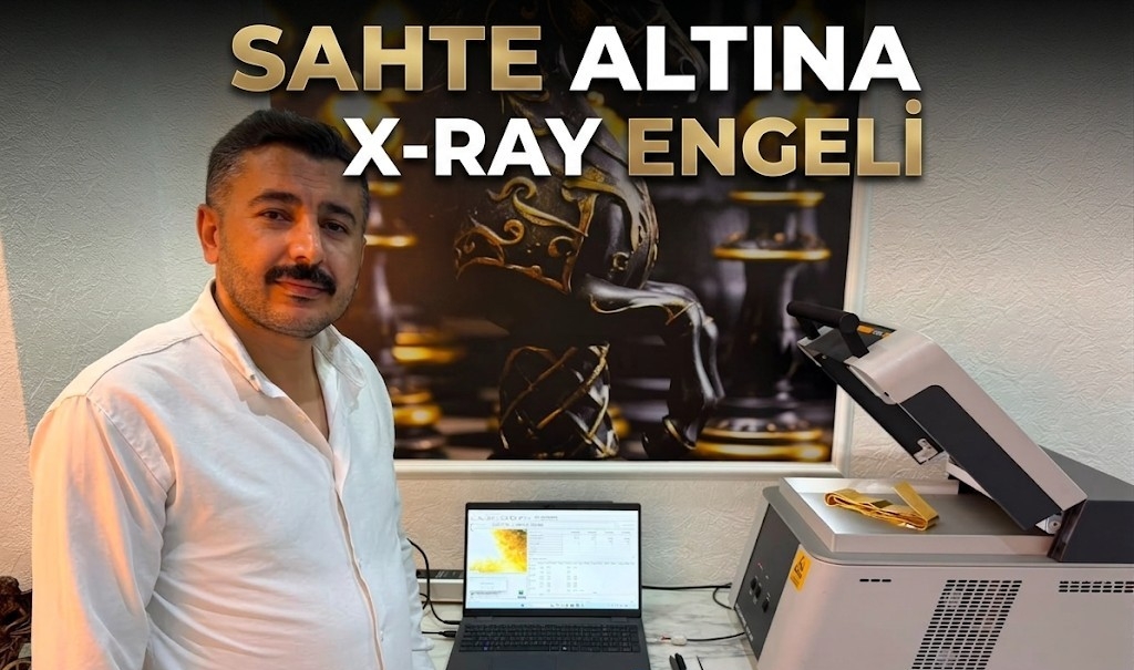 Sahte Altına Karşı X-Ray Dönemi