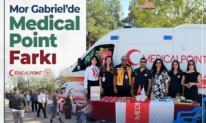 MEDICAL POINT’TEN MOR GABRİEL’DE SAĞLIK DOKUNUŞU