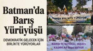 Batman’da barış için yürüdüler