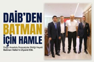 DAİB Heyetinden Vali Canalp’e Ziyaret