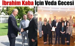 Emniyet Müdürü İbrahim Kaba’ya Veda Yemeği