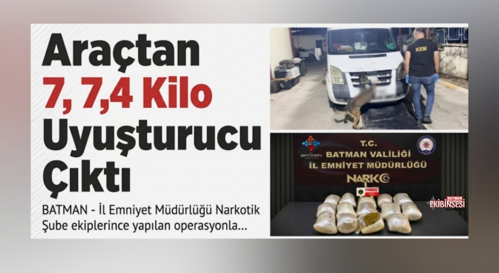 BATMAN GİRİŞİNDE UYUŞTURUCU BASKINI