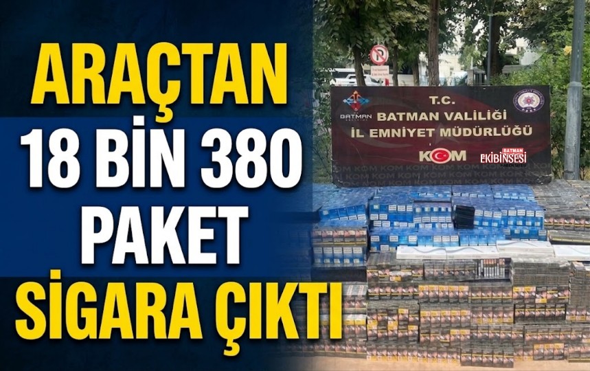 Batman’da 18 Bin 380 Paket Kaçak Sigara Ele Geçirildi