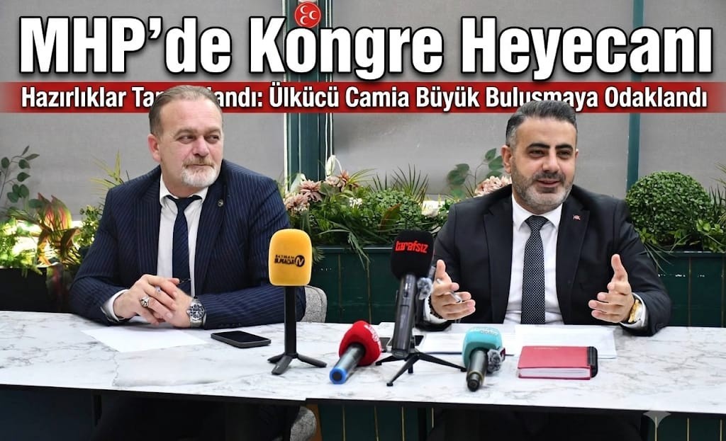 MHP’de Birlik ve Kardeşlik Kongresi