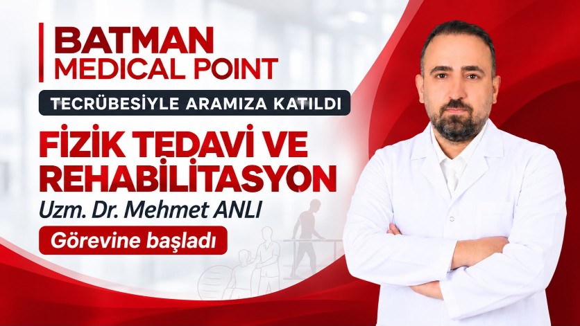 Batman Medical Point’te Yeni Uzman Göreve Başladı