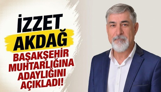 İzzet Akdağ’dan Başakşehir’e Hizmet Sözü!