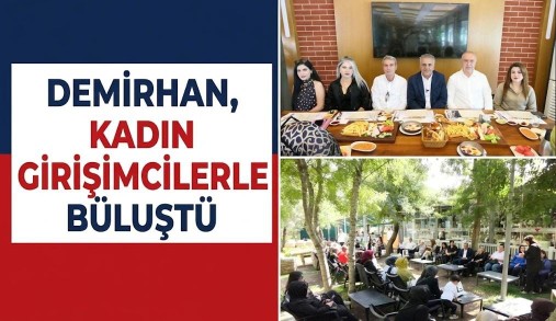 Bayram Demirhan Kadın Girişimcilerle Buluştu